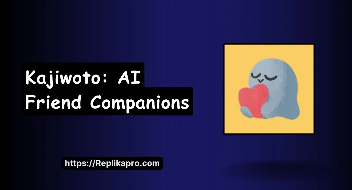 Kajiwoto AI Friend Companions (Review, Features, Alternatives)