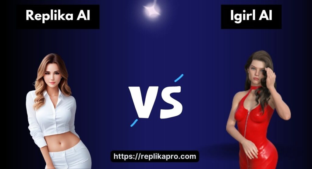 Replika Vs Igirl Which Is The Best Ai Girlfriend App For You 