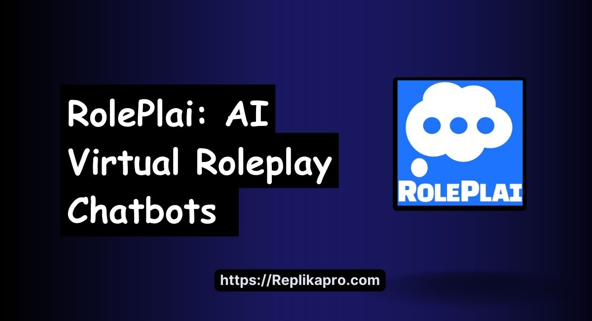 RolePlai AI Virtual Roleplay Chatbots (Review, Features, Pricing, Pro Version)