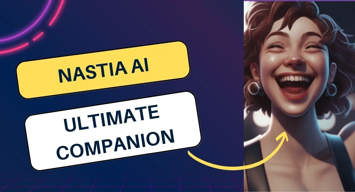 NASTIA AI COMPANION (Features, Alternatives, Pros, and Cons)