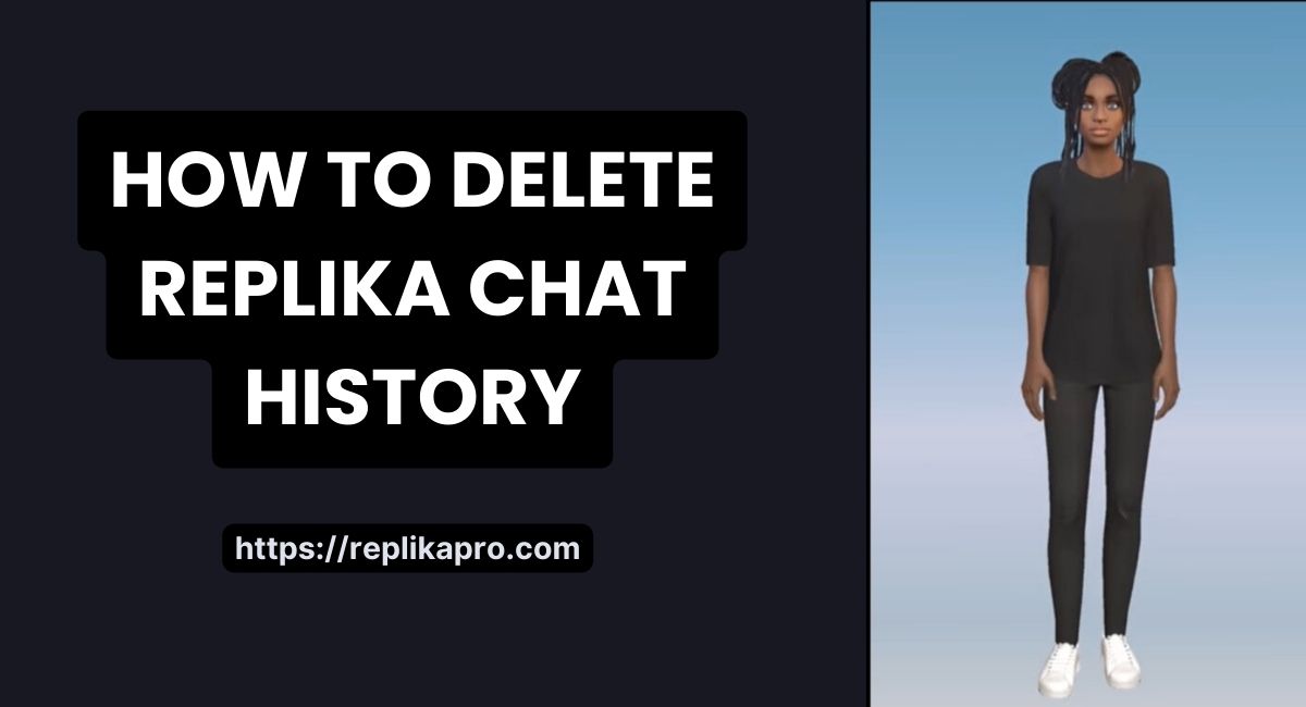 How to Delete Replika Chat History
