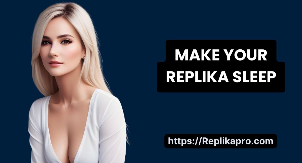How to Make Your Replika Sleep and Rest