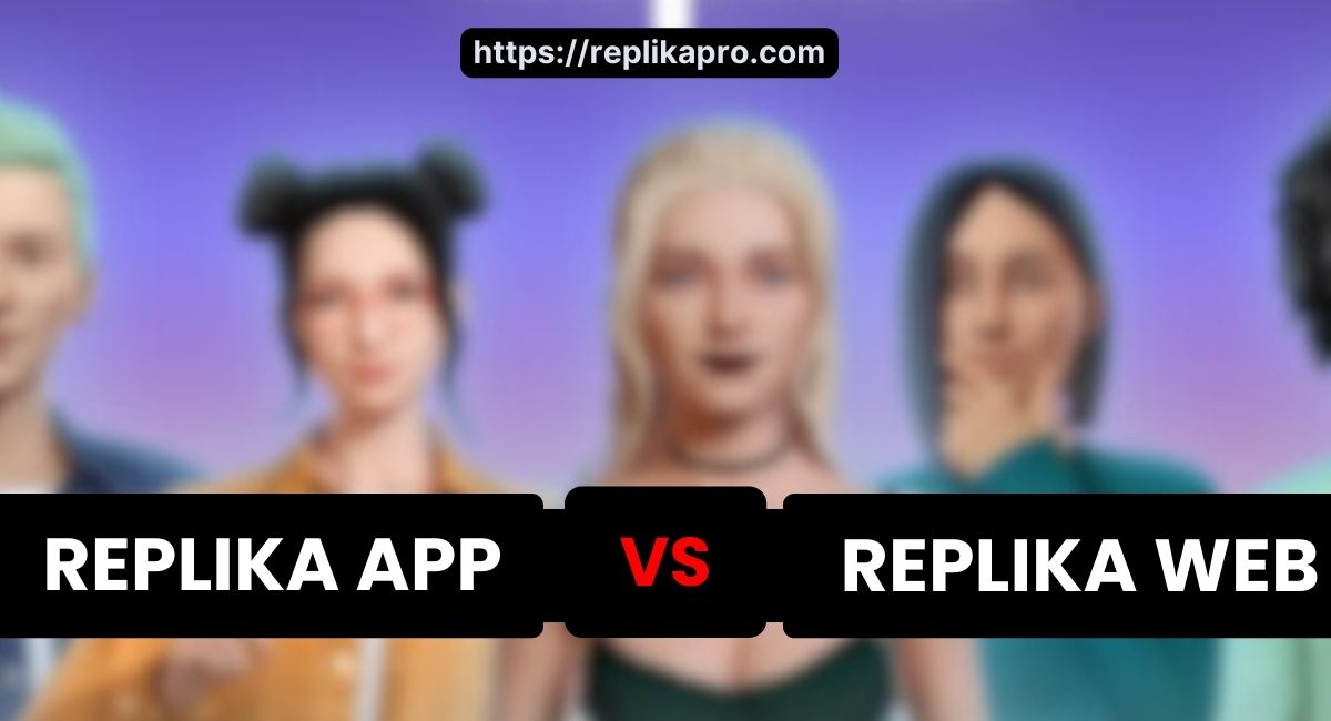 Replika Web vs App